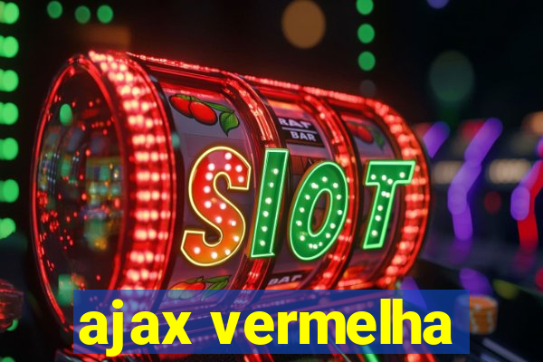 ajax vermelha